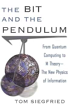 The Bit and the Pendulum: From Quantum Computing to M Theory